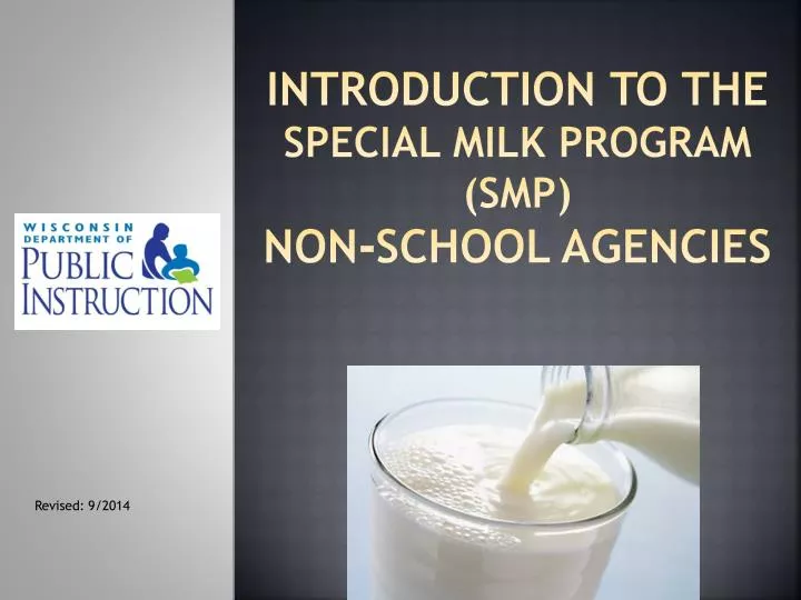 introduction to the special milk program smp non school agencies