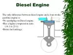 PPT - DIESEL ENGINE OPERATION AND DIAGNOSIS PowerPoint Presentation ...