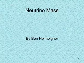 Neutrino Mass