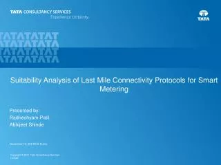Suitability Analysis of Last Mile Connectivity Protocols for Smart Metering