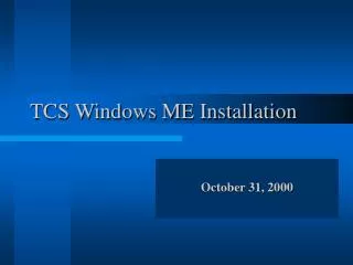 TCS Windows ME Installation