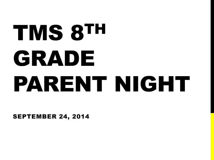 tms 8 th grade parent night