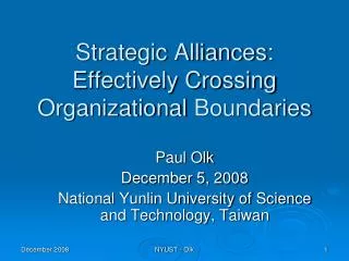 Strategic Alliances: Effectively Crossing Organizational Boundaries
