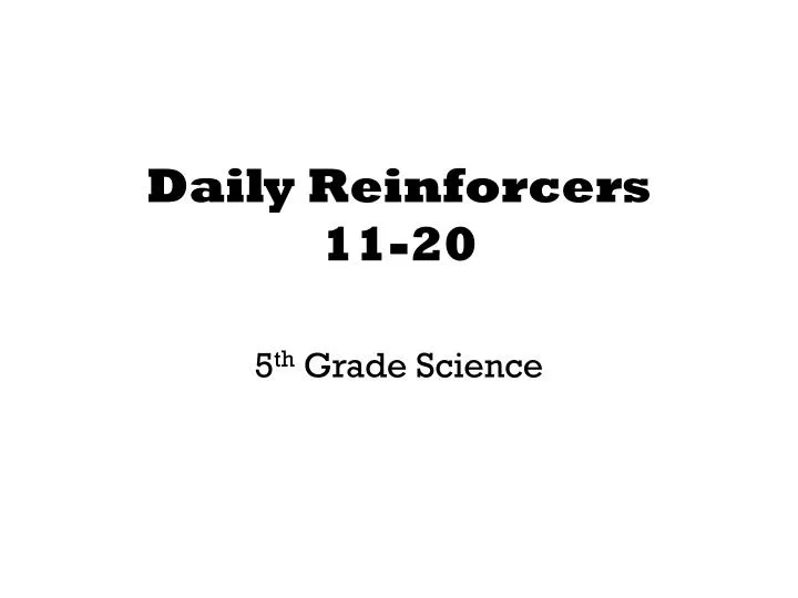 daily reinforcers 11 20