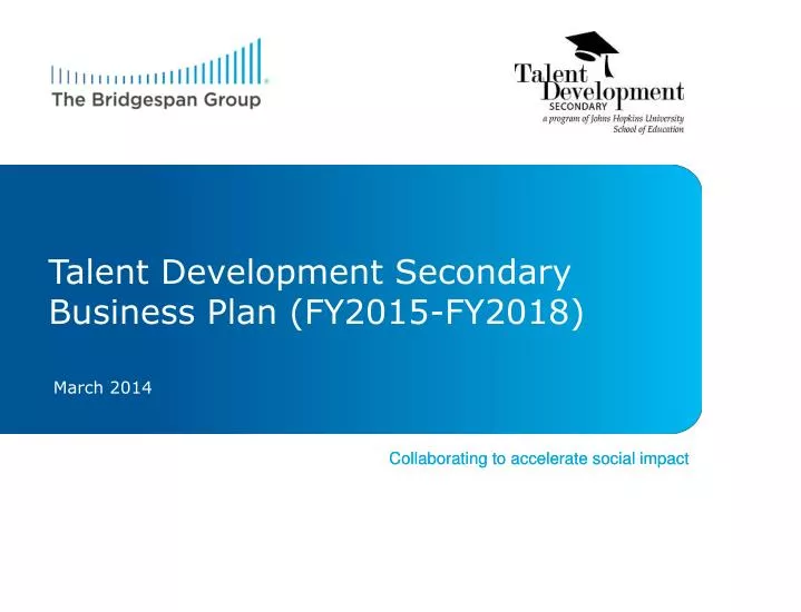 talent development secondary business plan fy2015 fy2018