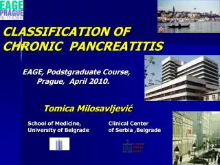 Tomica Milosavljevi? School of Medicine, Clinical Center