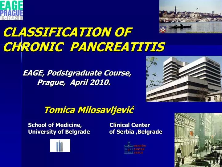 classification of chronic pancreatitis eage podstgraduate course prague april 2010