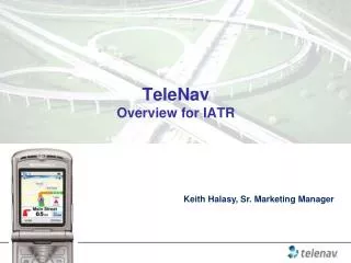 TeleNav Overview for IATR