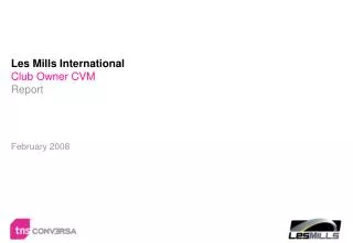Les Mills International Club Owner CVM Report