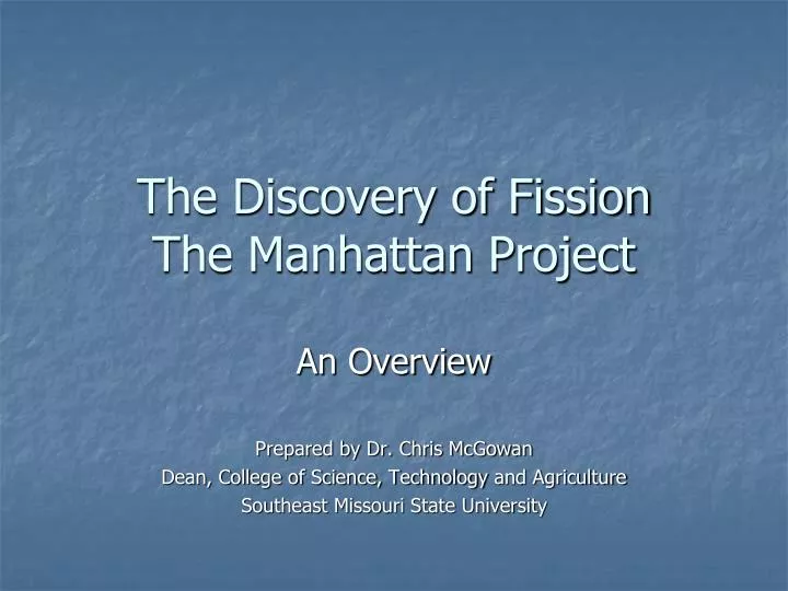 the discovery of fission the manhattan project