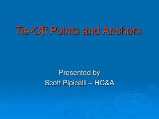 Tie-Off Points and Anchors