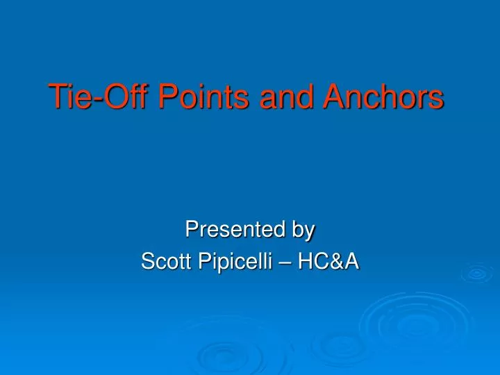 tie off points and anchors