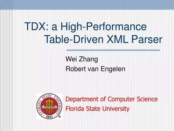 tdx a high performance table driven xml parser