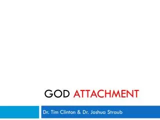 GOD aTTACHMENT