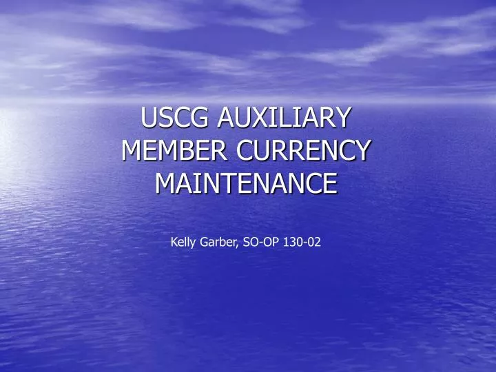 uscg auxiliary member currency maintenance