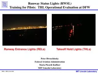 Runway Status Lights (RWSL) Training for Pilots: THL Operational Evaluation at DFW