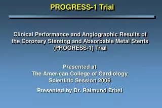 Presented at The American College of Cardiology Scientific Session 2006