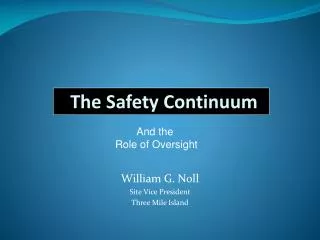 The Safety Continuum