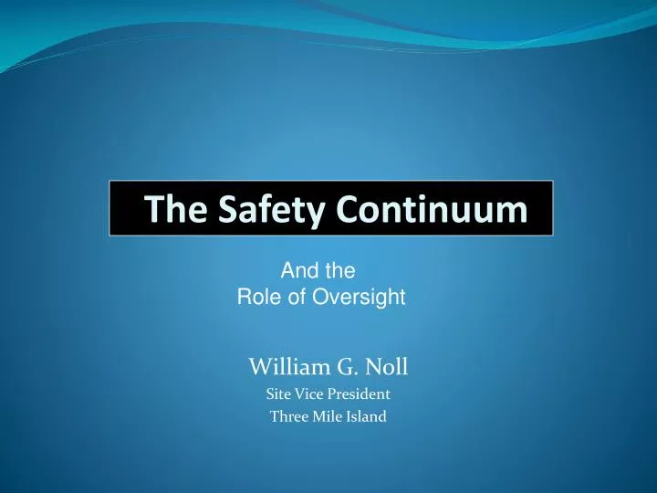 the safety continuum