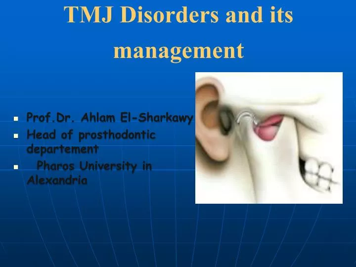 tmj disorders and its management