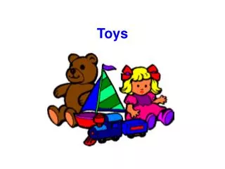 Toys