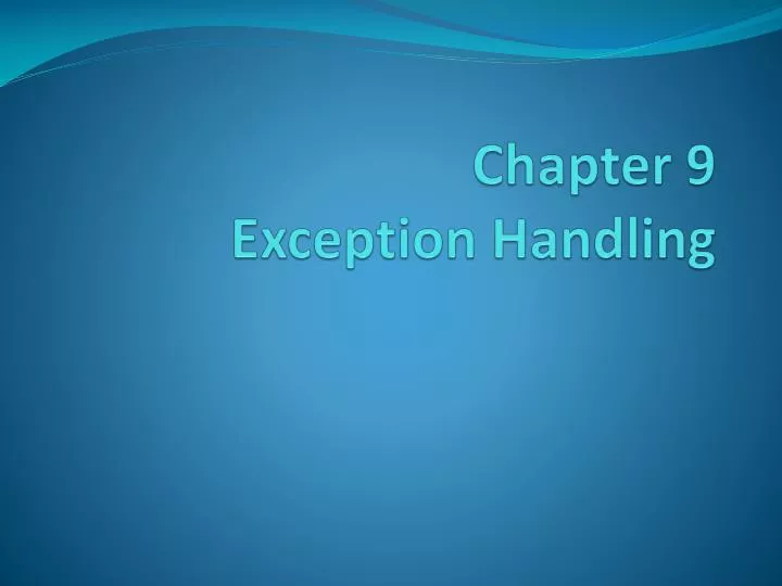 chapter 9 exception handling