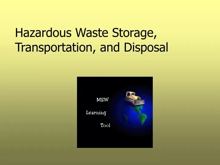 hazardous waste storage transportation and disposal