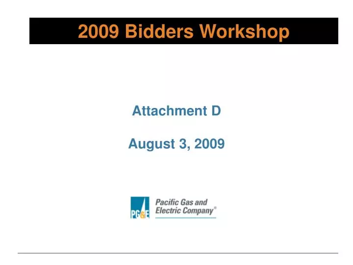 2009 bidders workshop