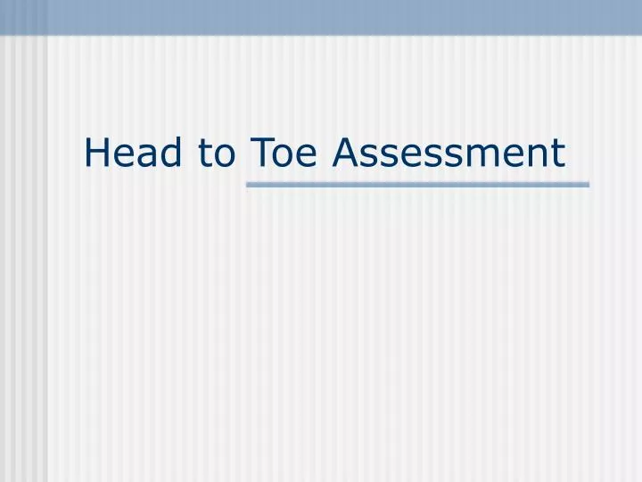 head to toe assessment