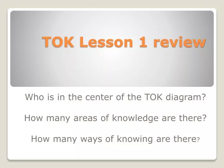 tok lesson 1 review