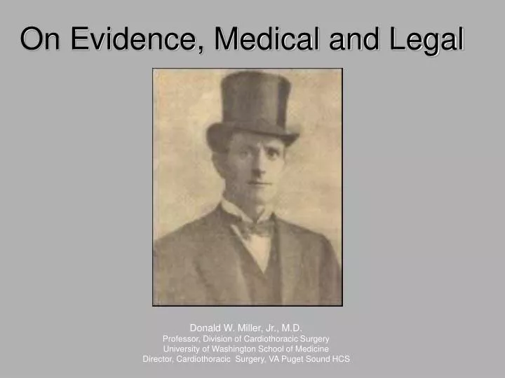 on evidence medical and legal