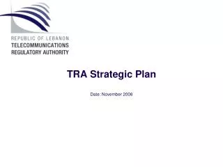 TRA Strategic Plan Date: November 2008