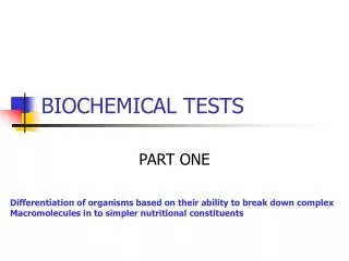 BIOCHEMICAL TESTS