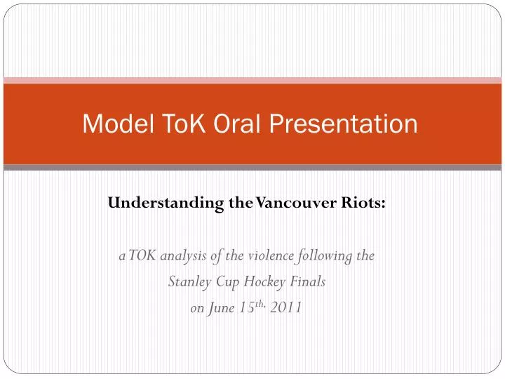 model tok oral presentation