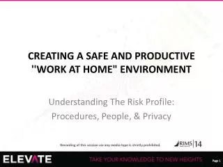 CREATING A SAFE AND PRODUCTIVE ''WORK AT HOME&quot; ENVIRONMENT