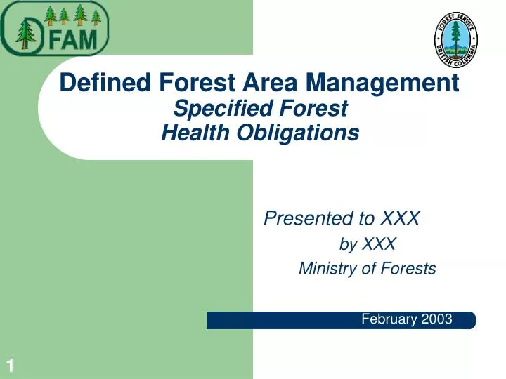 defined forest area management specified forest health obligations