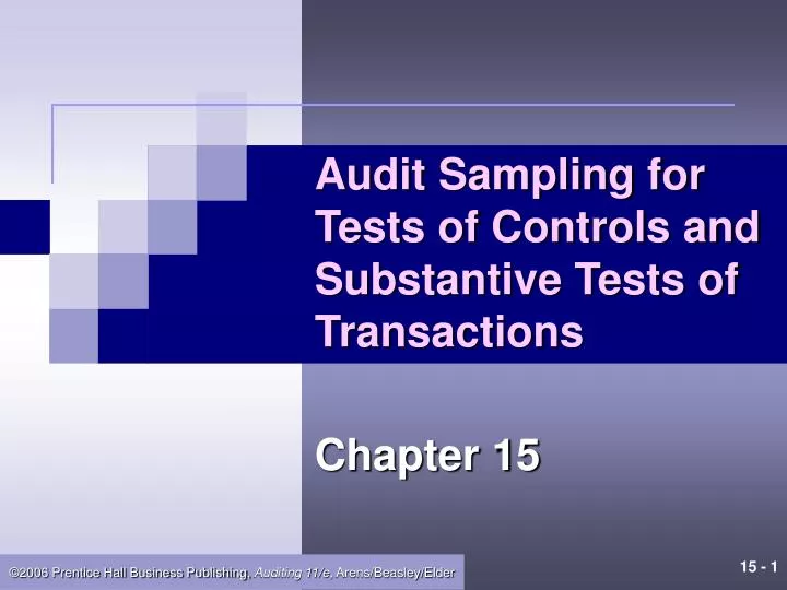 audit sampling for tests of controls and substantive tests of transactions