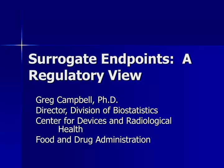 surrogate endpoints a regulatory view