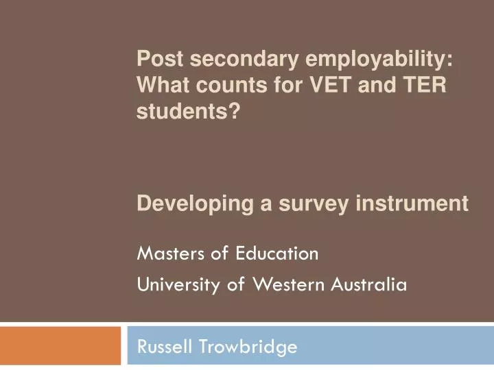 post secondary employability what counts for vet and ter students developing a survey instrument