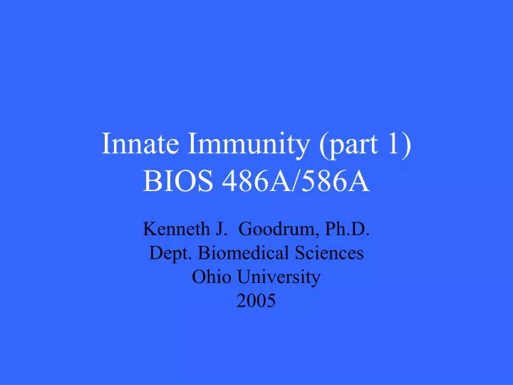 innate immunity part 1 bios 486a 586a