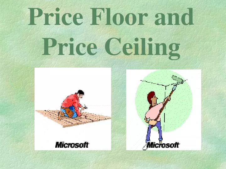price floor and price ceiling