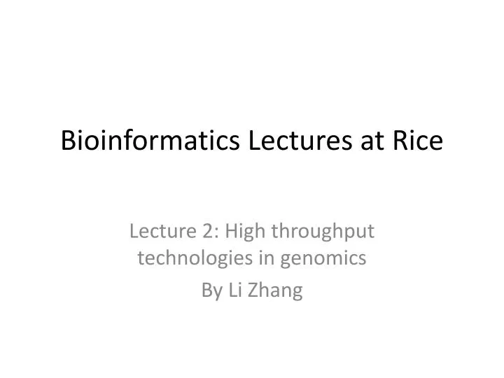 bioinformatics lectures at rice