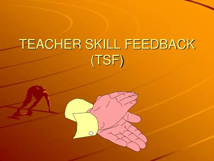 teacher skill feedback tsf