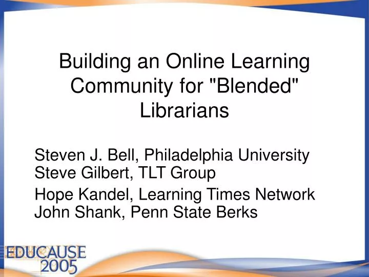 building an online learning community for blended librarians