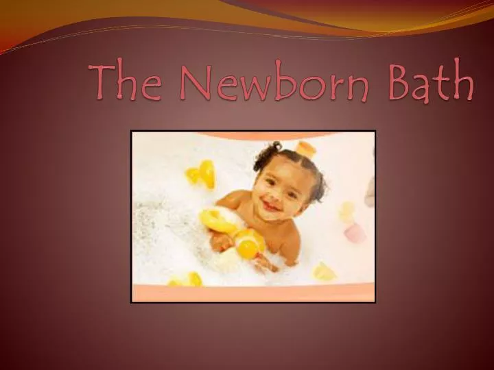 the newborn bath