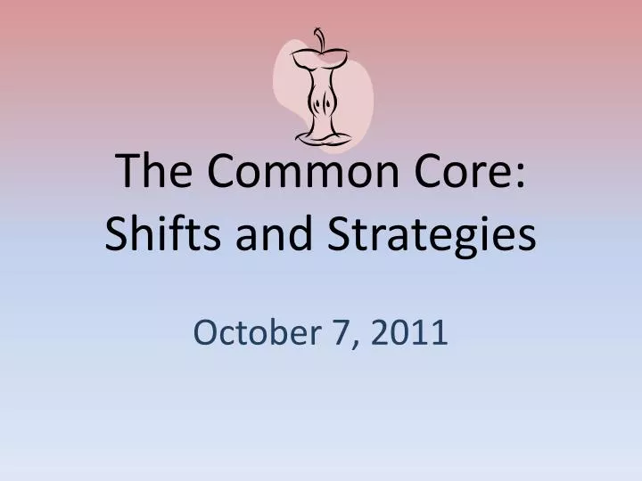 the common core shifts and strategies