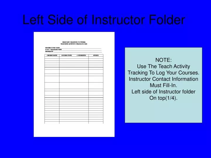 left side of instructor folder