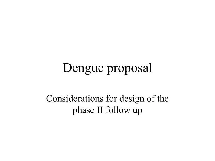 dengue proposal