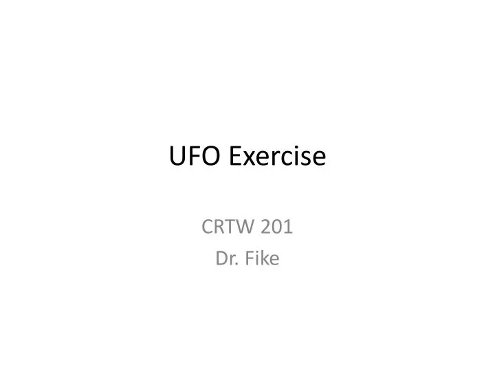ufo exercise