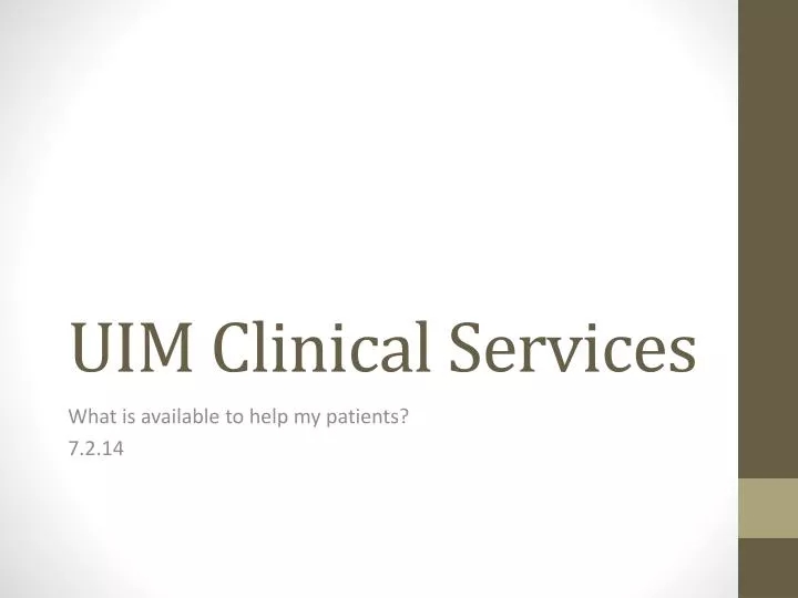 uim clinical services